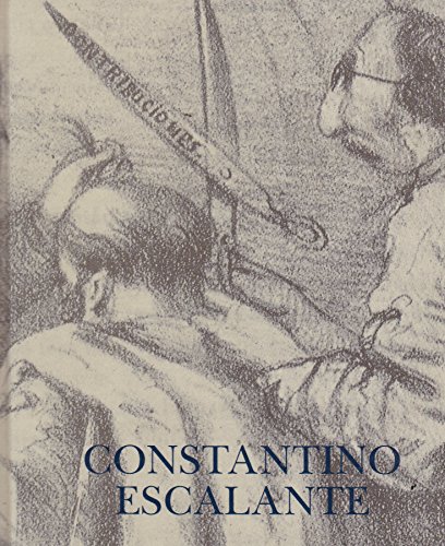 Beispielbild fr Constantino Escalante: Una mirada ironica (Circulo de Arte) (Spanish Edition) zum Verkauf von Organic Books