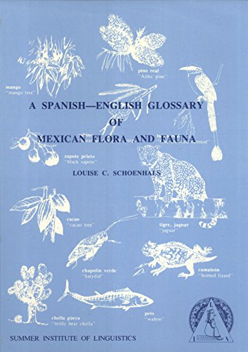 9789683102461: A Spanish-English glossary of Mexican flora and fauna (English and Spanish Edition)