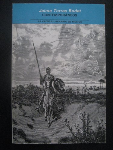 ContemporaÌneos (La CriÌtica literaria en MeÌxico) (Spanish Edition) (9789683601568) by Torres Bodet, Jaime