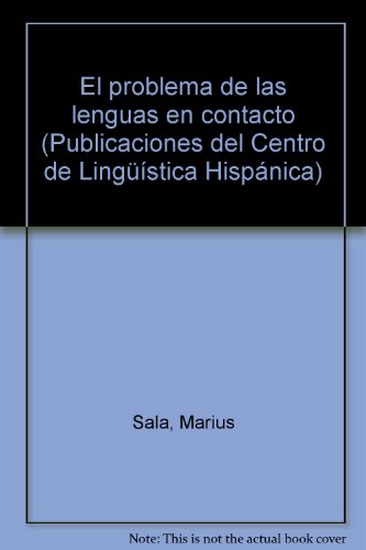 Beispielbild fr El Problema de las Lenguas en Contacto. zum Verkauf von ralfs-buecherkiste