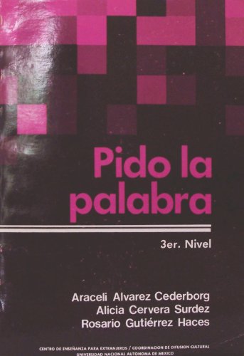 Beispielbild fr Pido La Palabra, 3er. Nivel zum Verkauf von Blue Vase Books