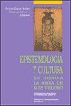 Imagen de archivo de Epistemologia Y Cultura (Spanish Edition) a la venta por dsmbooks