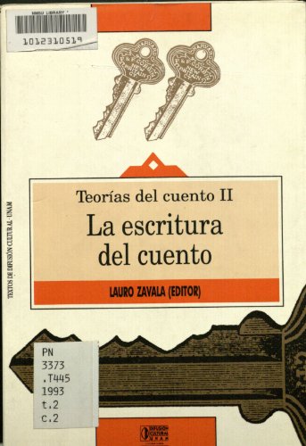 Stock image for La Escritura Del Cuento (Teorias del cuento II) for sale by Dan Pope Books