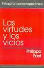 Virtudes y los vicios, Las (9789683636256) by Philippa Foot