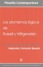 9789683636263: Los Atomismos Logicos De Russell Y Wittgenst