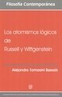 Stock image for LOS ATOMISMOS LOGICOS DE RUSSELL Y WITTGENSTEIN for sale by CATRIEL LIBROS LATINOAMERICANOS