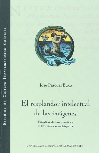 9789683670830: El Resplandor Intelectual De Las Imagenes/ The Intelectual Glow of Images