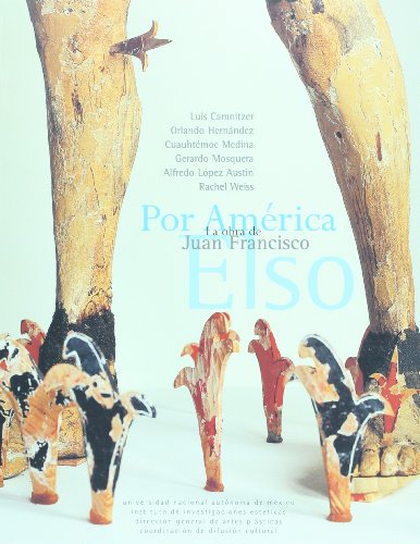 Por America. La obra de Juan Francisco Elso (Spanish Edition) (9789683673152) by Luis Camnitzer