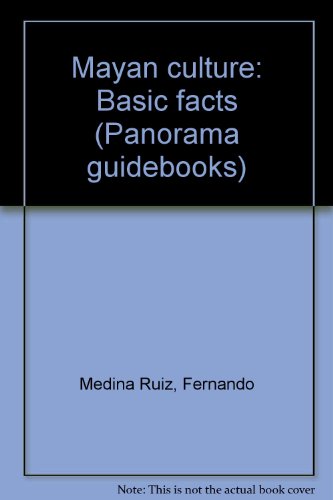 Beispielbild fr Mayan culture: Basic facts (Panorama guidebooks) zum Verkauf von Wonder Book