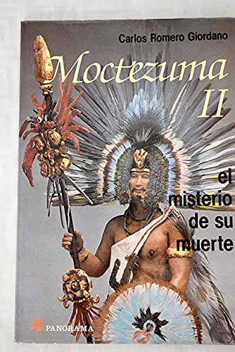 Stock image for Moctezuma II: El misterio de su muerte. for sale by HISPANO ALEMANA Libros, lengua y cultura