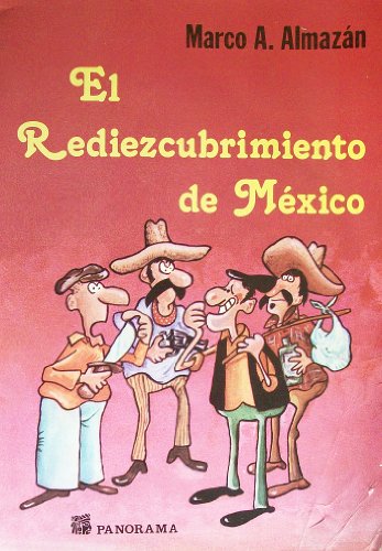 9789683801579: El Rediezcubrimiento De Mexico/the Rediscovery of Mexico