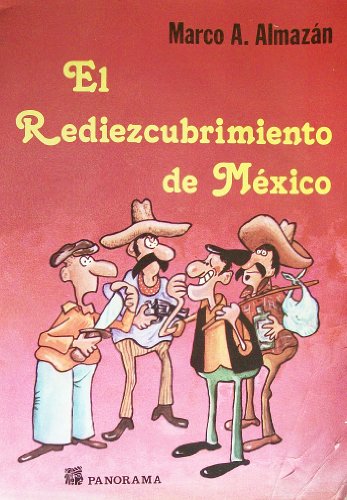 9789683801579: El rediezcubrimiento de Mexico (Spanish Edition)