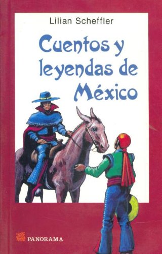 Beispielbild fr Cuentos y Leyendas de Mexico (Spanish Edition) zum Verkauf von Wonder Book