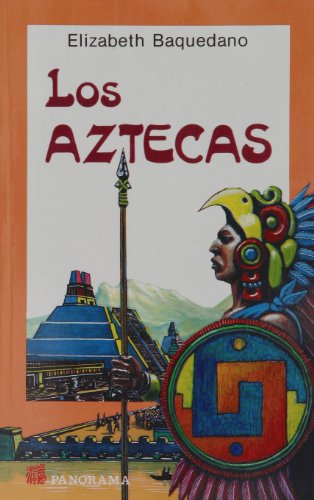 9789683803047: Los Aztecas = The Aztecs (Spanish Edition)