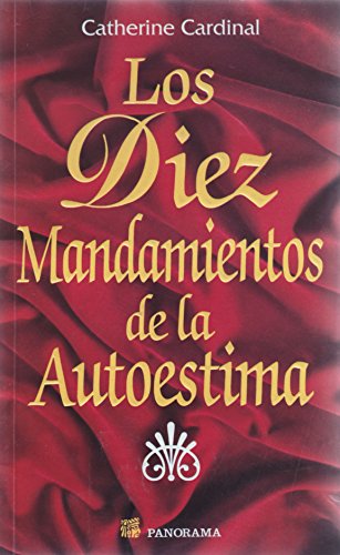 Beispielbild fr Los Diez Mandamientos de la Autoestima (Spanish Edition) zum Verkauf von -OnTimeBooks-
