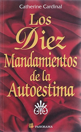 Stock image for Los Diez Mandamientos de la Autoestima (Spanish Edition) for sale by -OnTimeBooks-