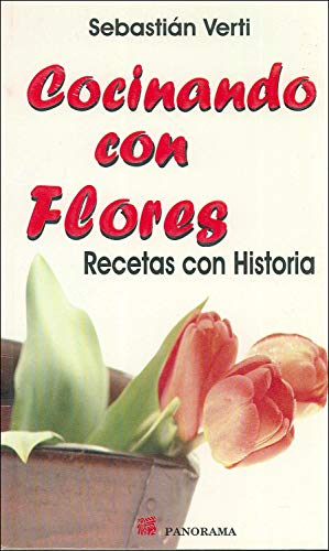 Imagen de archivo de Cocinando con flores / Cooking with fVerti, Sebastian a la venta por Iridium_Books