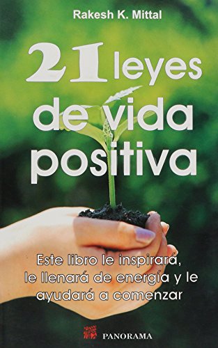 Stock image for 21 leyes de vida positiva / 21 Laws of Positive Living for sale by medimops