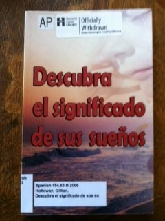 Stock image for Descubra el significado de los suenos / Discover the meaning of dreams (Spanish Edition) for sale by ThriftBooks-Dallas