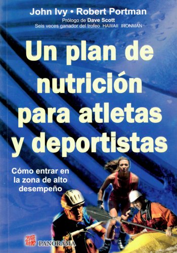 Stock image for Un plan de nutricion para atletas y dJohn Ivy; Robert Portman for sale by Iridium_Books
