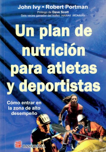 9789683815439: Un plan de nutricion para atletas y deportistas (Spanish Edition)