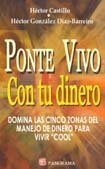 9789683816603: Ponte vivo con tu dinero / Get alive with your money