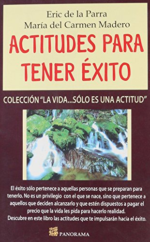 Imagen de archivo de Actitudes para tener exito (Spanish Edition) [Paperback] by Eric de la Parra. a la venta por Iridium_Books