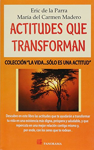 Imagen de archivo de Actitudes que transforman / Transformed attitudes (Spanish Edition) a la venta por ThriftBooks-Dallas