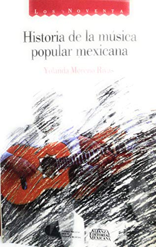 Imagen de archivo de Historia De La Musica Popular Mexicana a la venta por Marbus Farm Books