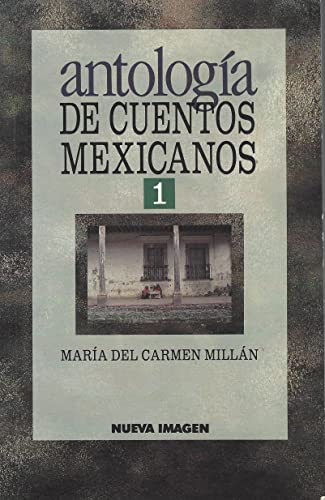 Imagen de archivo de Antologia de cuentos Mexicanos 1 a la venta por Stony Hill Books