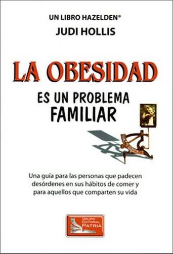 9789683905178: Spanish Fat is a Family Affair: A Guide for People with Eating Disorders and Those Who Love Them (Spanish Edition)