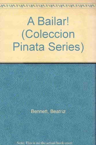 Beispielbild fr a Bailar!/ Let's Dance! (Coleccion Pinata Series) zum Verkauf von SecondSale