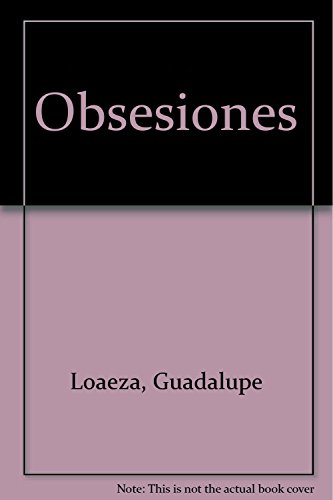 9789683910981: Obsesiones (Spanish Edition)