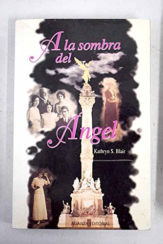 Stock image for A la sombra del Angel for sale by ThriftBooks-Atlanta