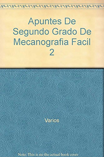 9789683912763: Apuntes De Segundo Grado De Mecanografia Facil 2