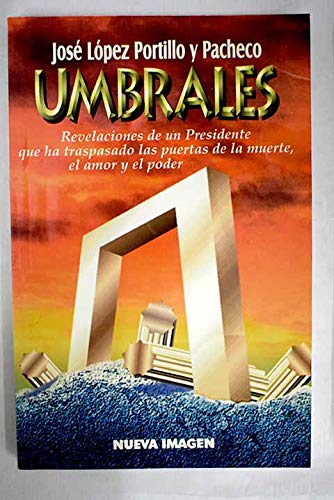 Stock image for UMBRALES REVELACIONES DE UN PRESIDENTE for sale by HPB Inc.