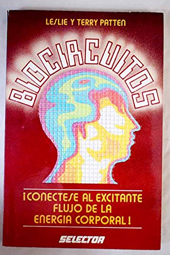 Stock image for Biocircuitos: Conctese al excitante flujo de la energa corporal for sale by Libros Angulo