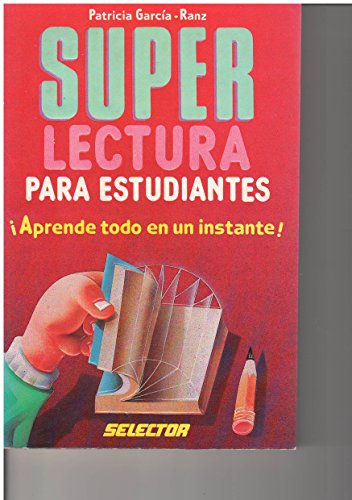 Imagen de archivo de Super lectura para estudiantes / Super reading for students (Spanish Edition) a la venta por GridFreed