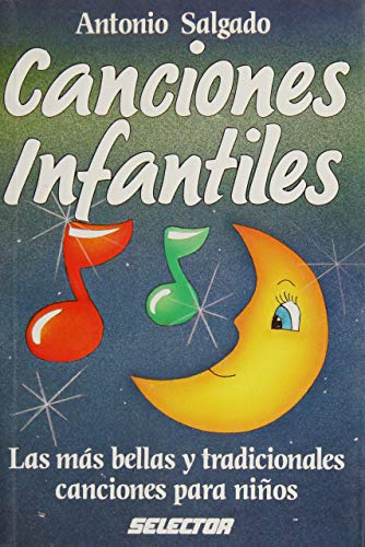 Beispielbild fr Canciones Infantiles: Las Mas Bellas Canciones Para Ninos = Children's Song Book zum Verkauf von ThriftBooks-Atlanta