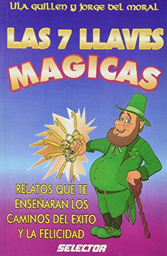 Imagen de archivo de 7 LLAVES MAGICAS, LAS (Spanish Edition) a la venta por GF Books, Inc.
