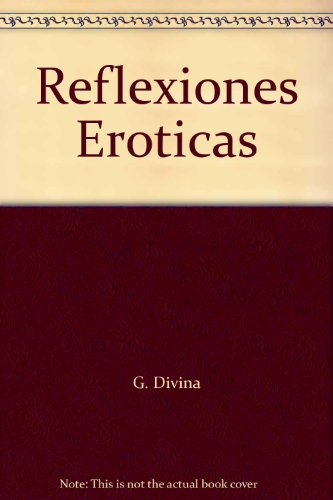 9789684038509: Reflexiones Eroticas