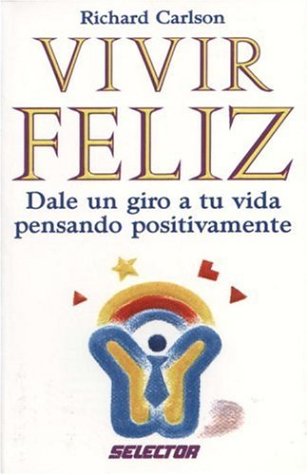 9789684038943: Vivir feliz / Happy Living