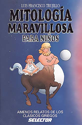 Stock image for Mitologia Maravillosa Para Ninos for sale by ThriftBooks-Dallas