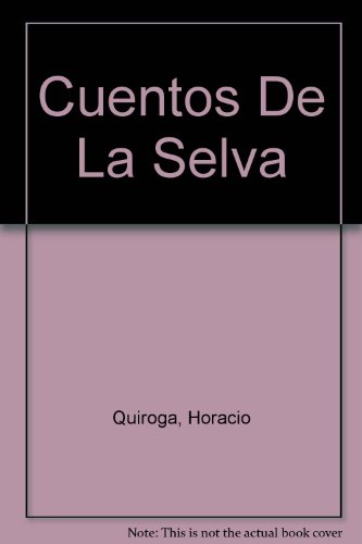 9789684050310: Cuentos De La Selva