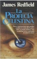 Beispielbild fr La profecia celestina/ The Celestial Prophecy (Spanish Edition) zum Verkauf von SecondSale