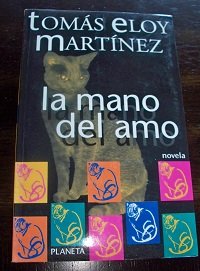 Beispielbild fr La Mano del Amo: Novela (Autores Latinoamericanos) zum Verkauf von medimops