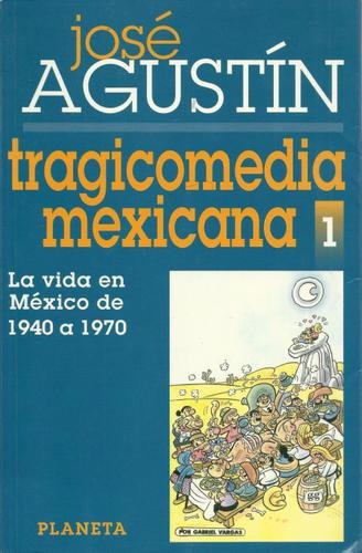 9789684067592: Tragicomedia mexicana 1
