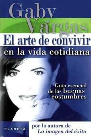 9789684069947: El Arte de Convivir en la Vida Cotidiana (Spanish Edition)