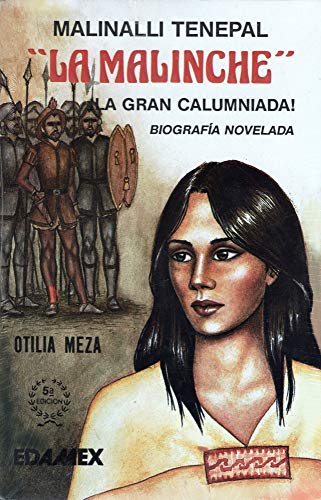 Stock image for Malinalli Tenepal LA Gran Calumniada for sale by Books From California