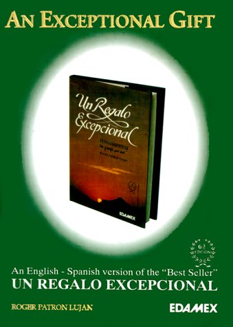 Stock image for An Exceptional Gift/Bilingual Version of an Exceptional Gift (Spanish Edition) for sale by St Vincent de Paul of Lane County